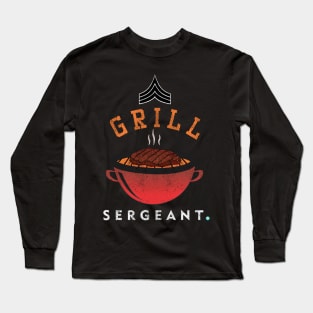 Grill Sergeant - Barbecue BBQ Grilling Meat Long Sleeve T-Shirt